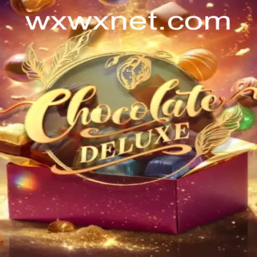 Discover the Excitement of ChocolateDeluxe: A Modern Gaming Experience