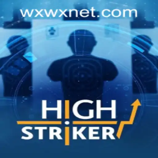 HighStriker: An Engaging Gaming Experience with wxwx PH Login