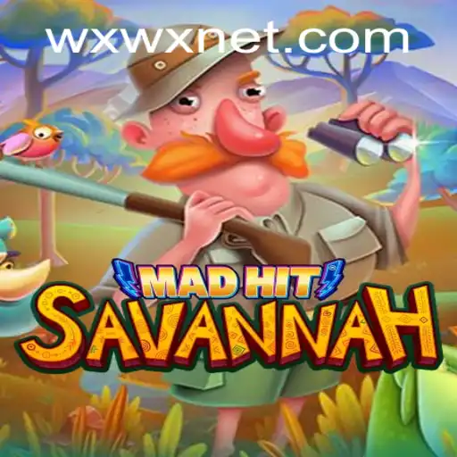 Exploring MadHitSavannah: A Trendy Adventure in Modern Gaming