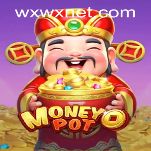 Discover MoneyPot: A Thrilling Financial Adventure in the Gaming World