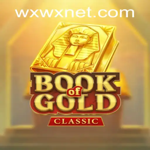 Discover the Ancient Secrets of BookOfGoldClassic and Unlock Prosperity