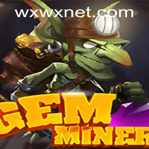 Exploring the Exciting World of GemMiner: A Comprehensive Guide